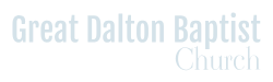 Great Dalton Baptist Church Inc.